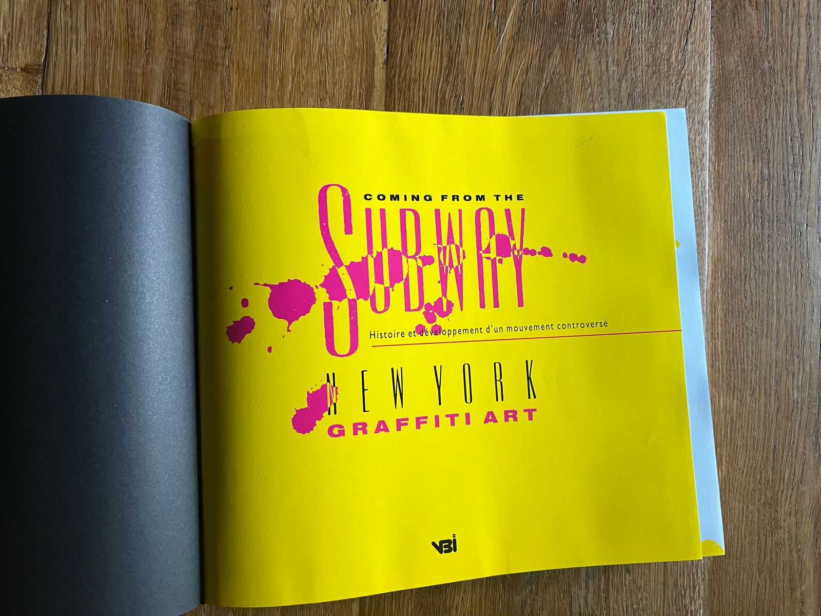 Coming from the Subway - New York Graffiti Art - - 1992 | Catalogue complet présentant les œuvres des pionniers du mouvement graffiti urbain | Aufildeslivres.fr