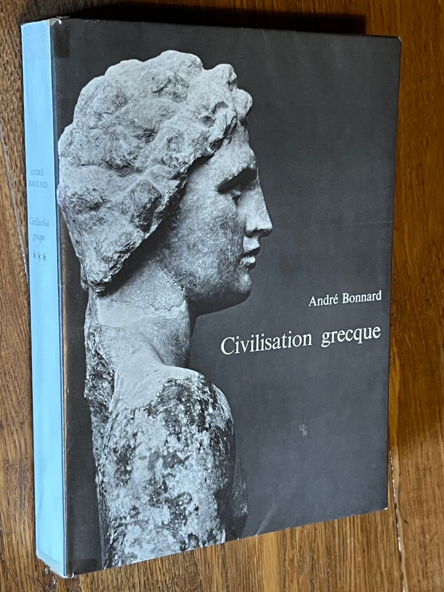 Civilisation grecque-André Bonnard