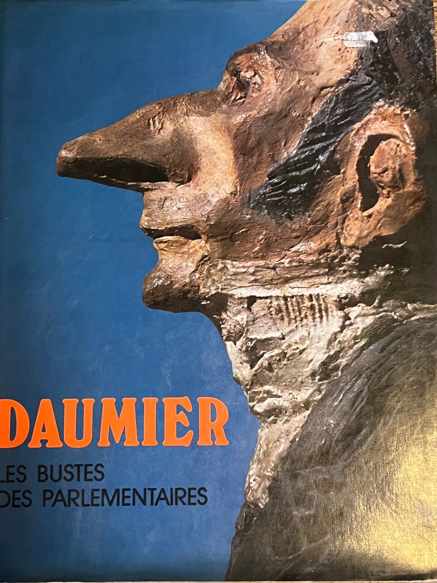 Daumier, les bustes des parlementaires-Pierre Cabanne, Michèle Gregori, Michel Leduc