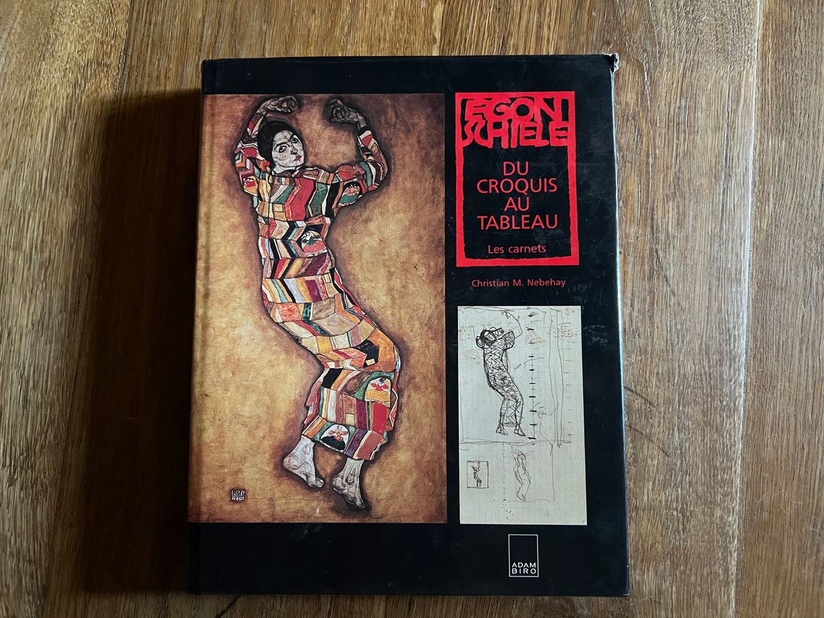 Egon Schiele, Du croquis au tableau, les carnets-Christian M. Nebehay