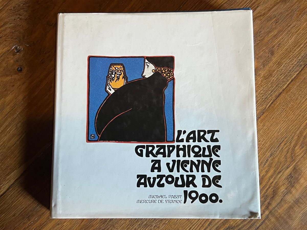 L'Art Graphique à Vienne autour de 1900-Michael Pabst